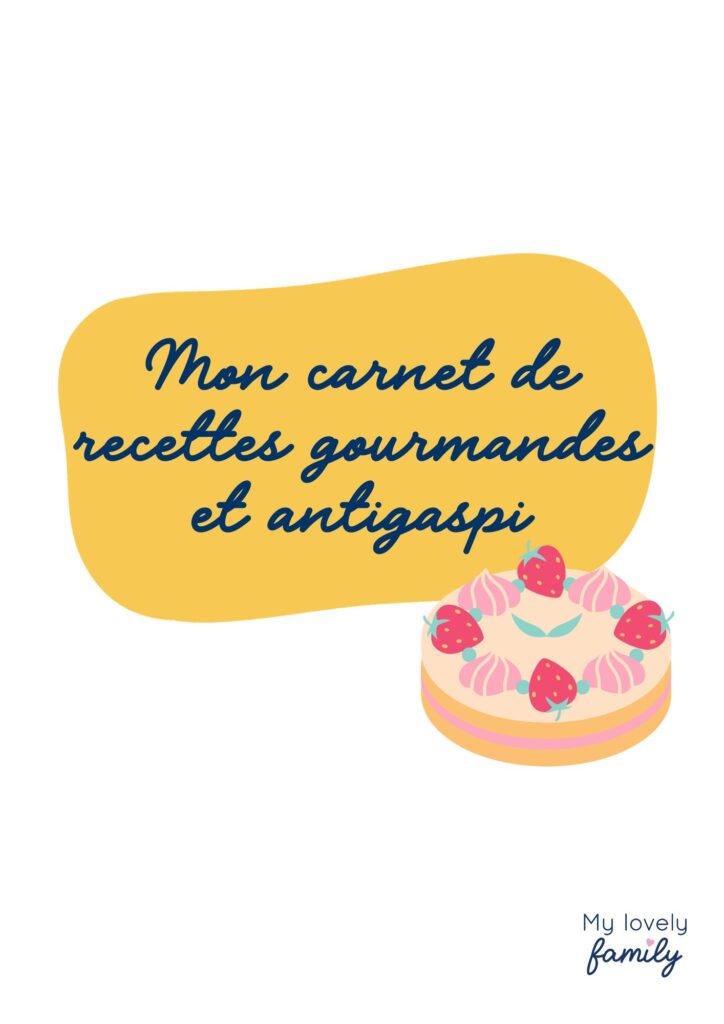Mon carnet de recettes gourmandes antigaspi My Lovely Family 10-23 couv